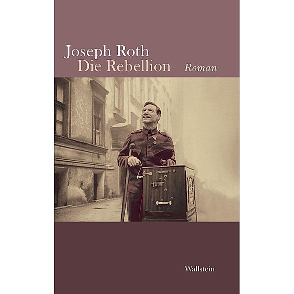 Die Rebellion, Joseph Roth