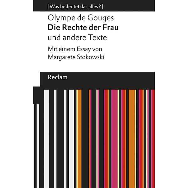 Die Rechte der Frau und andere Texte / Reclams Universal-Bibliothek, Olympe de Gouges