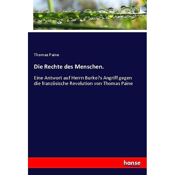 Die Rechte des Menschen., Thomas Paine