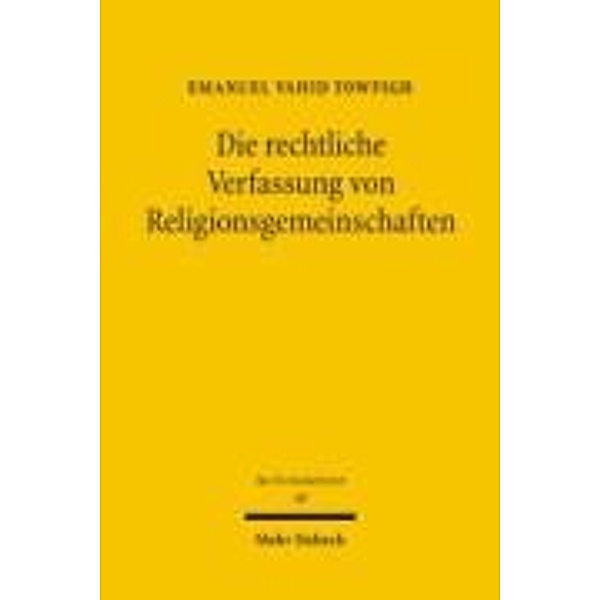 Die rechtliche Verfassung von Religionsgemeinschaften, Emanuel V. Towfigh
