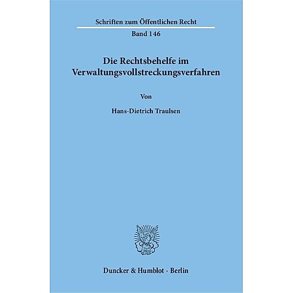 Die Rechtsbehelfe im Verwaltungsvollstreckungsverfahren., Hans-Dietrich Traulsen