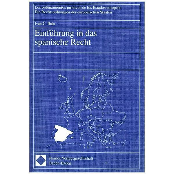 Die Rechtsordnungen der europäischen Staaten / 4D / Einführung in das spanische Recht, Iván C. Ibán