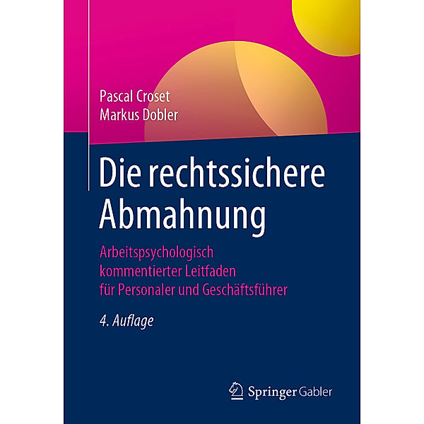 Die rechtssichere Abmahnung, Pascal Croset, Markus Dobler