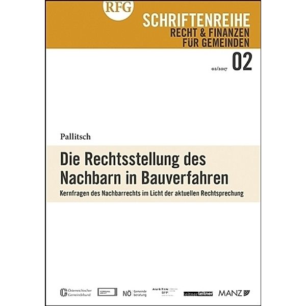 Die Rechtsstellung des Nachbarn in Bauverfahren, Wolfgang Pallitsch