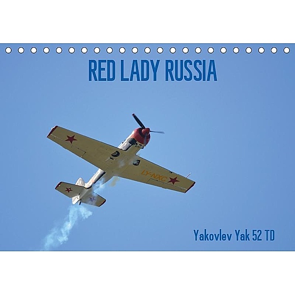 Die RED LADY RUSSIA (Tischkalender 2019 DIN A5 quer), Friedrich Wesch