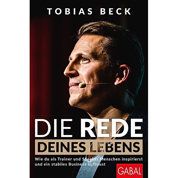 Die Rede deines Lebens, Tobias Beck