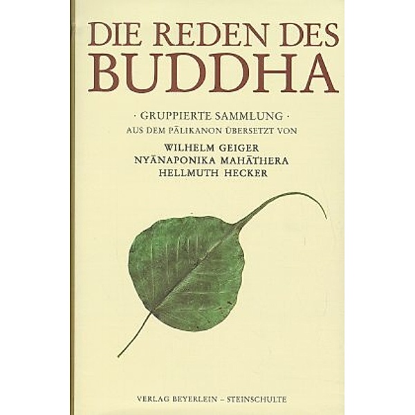Die Reden des Buddha, Die Reden des Buddha