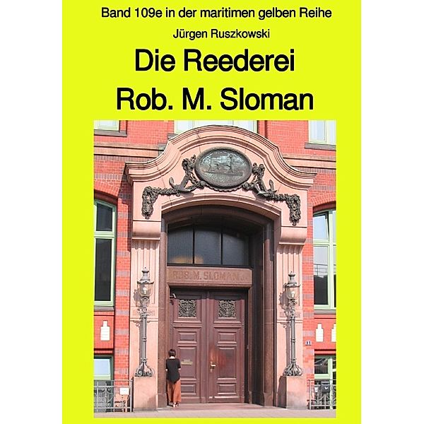 Die Reederei Rob. M. Sloman, Jürgen Ruszkowski