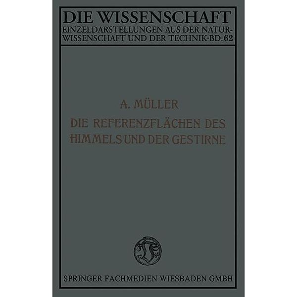 Die Referenzflächen des Himmels und der Gestirne / Die Wissenschaft, Aloys Müller