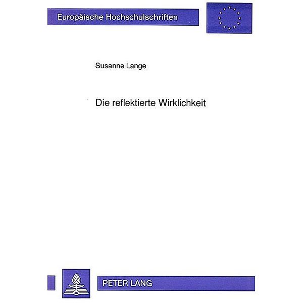 Die reflektierte Wirklichkeit, Susanne Lange