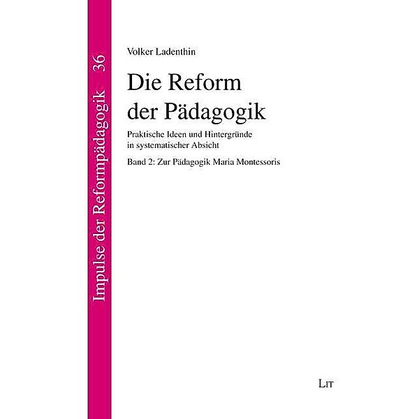 Die Reform der Pädagogik, Volker Ladenthin