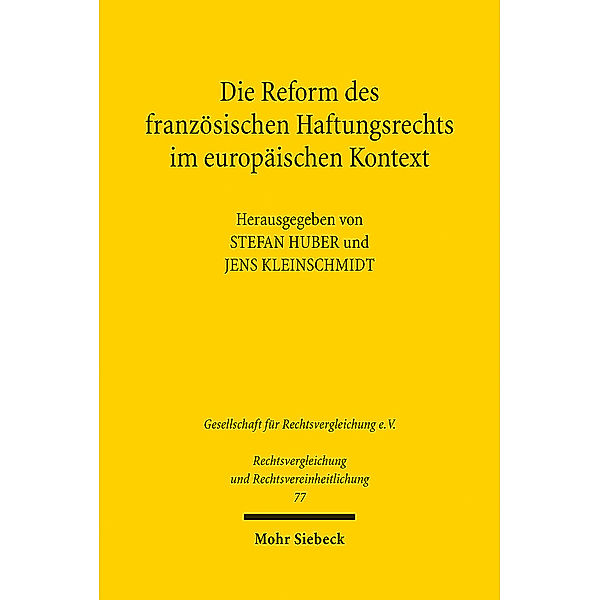 Die Reform des französischen Haftungsrechts im europäischen Kontext