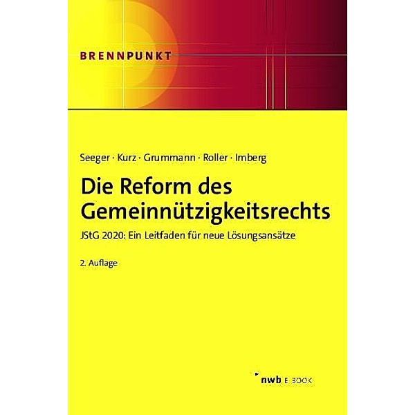 Die Reform des Gemeinnützigkeitsrechts, Andreas Seeger, Tilo Kurz, Stephan Grummann, Frank Roller, Anna Imberg