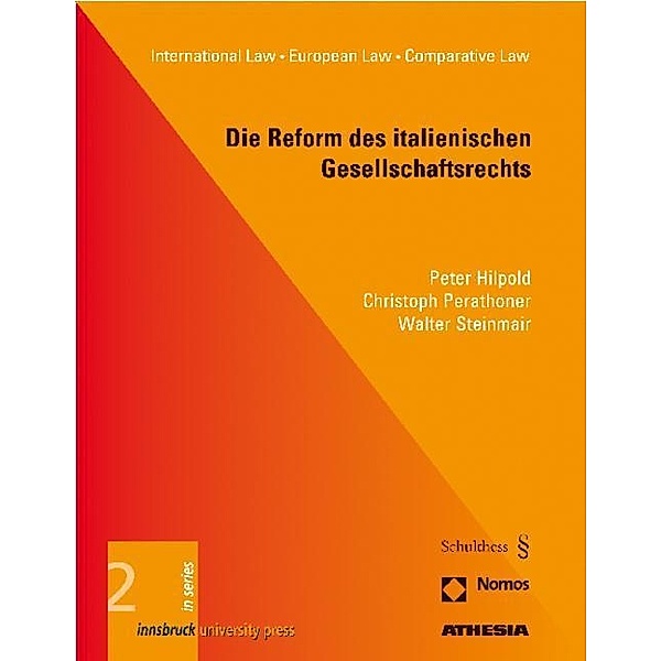 Die Reform des italienischen Gesellschaftsrechts, Peter Hilpold, Christoph Perathoner, Walter Steinmair