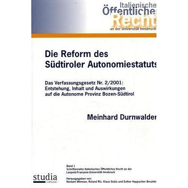 Die Reform des Südtiroler Autonomiestatuts, Meinhard Durnwalder