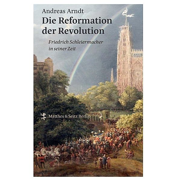 Die Reformation der Revolution, Andreas Arndt