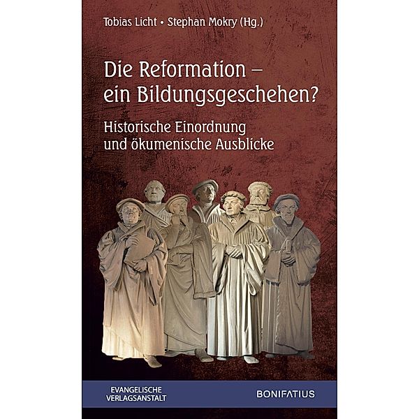 Die Reformation - ein Bildungsgeschehen