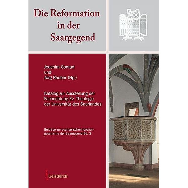 Die Reformation in der Saargegend