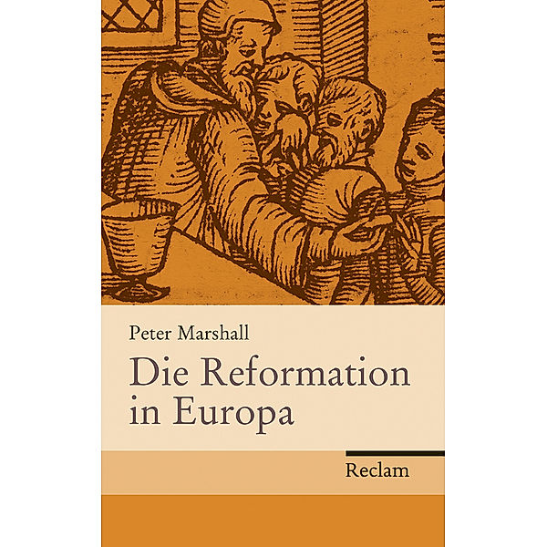 Die Reformation in Europa, Peter Marshall