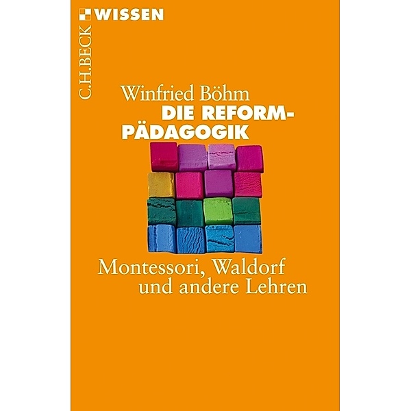 Die Reformpädagogik, Winfried Böhm