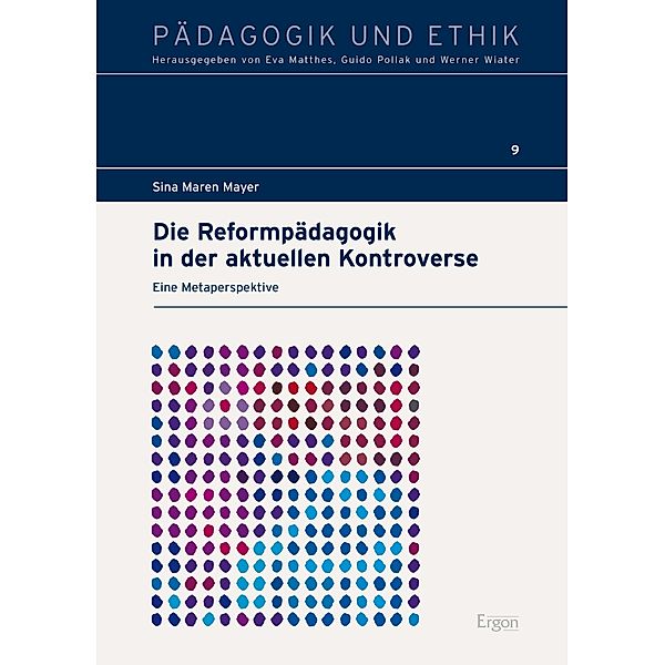 Die Reformpädagogik in der aktuellen Kontroverse, Sina Maren Mayer