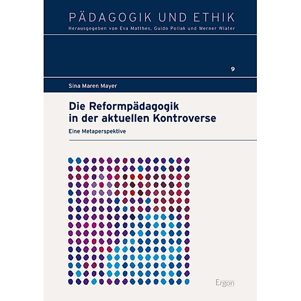 Die Reformpädagogik in der aktuellen Kontroverse, Sina Maren Mayer