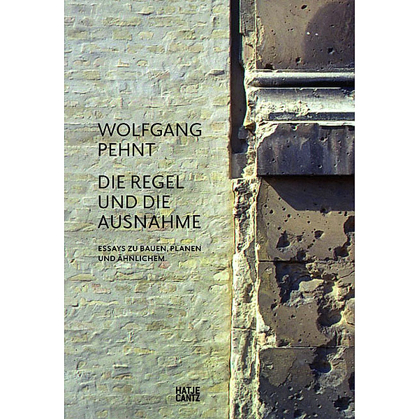 Die Regel und die Ausnahme, Wolfgang Pehnt