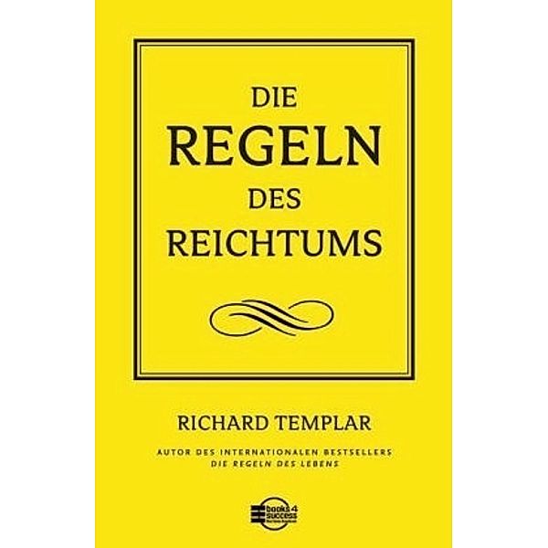 Die Regeln des Reichtums, Richard Templar