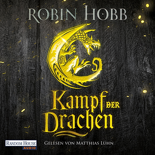 Die Regenwildnis-Chroniken - 3 - Kampf der Drachen, Robin Hobb