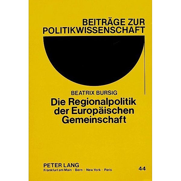 Die Regionalpolitik der Europäischen Gemeinschaft, Beatrix Bursig