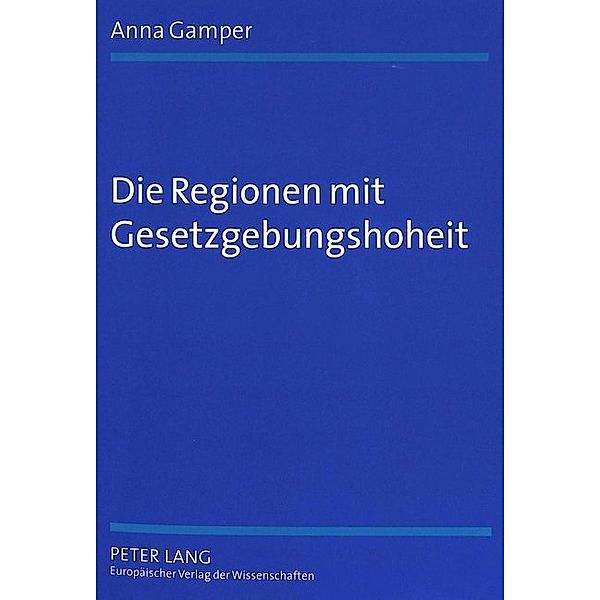 Die Regionen mit Gesetzgebungshoheit, Anna Gamper
