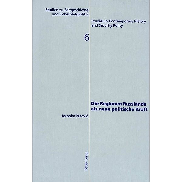 Die Regionen Russlands als neue politische Kraft, Jeronim Perovic