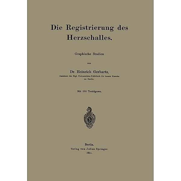 Die Registrierung des Herzschalles, Heinrich Gerhartz