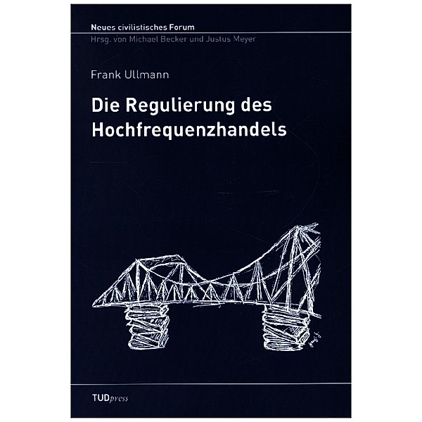 Die Regulierung des Hochfrequenzhandels, Frank Ullmann