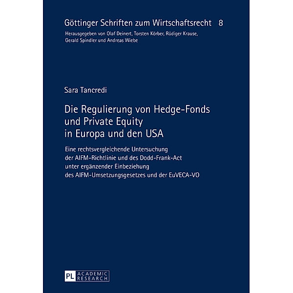 Die Regulierung von Hedge-Fonds und Private Equity in Europa und den USA, Sara Tancredi