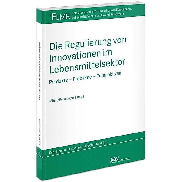 Die Regulierung von Innovationen im Lebensmittelsektor