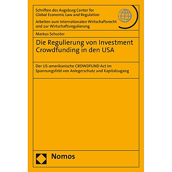 Die Regulierung von Investment Crowdfunding in den USA, Markus Schuster