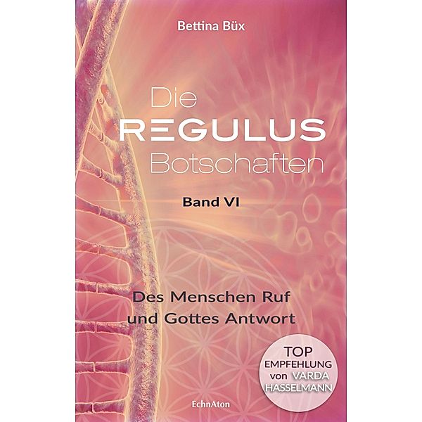 Die Regulus-Botschaften, Bettina Büx