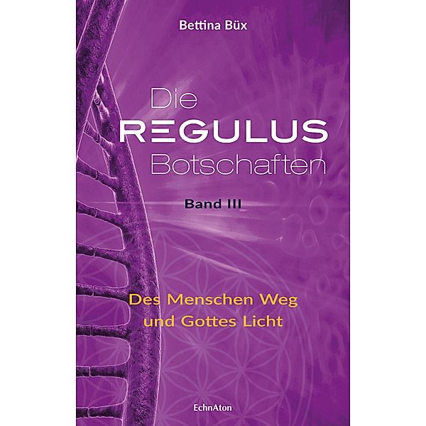 Die Regulus-Botschaften, Bettina Büx