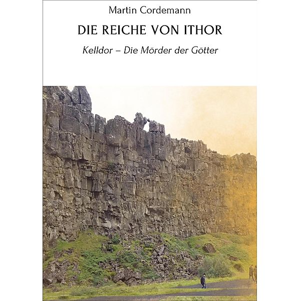 DIE REICHE VON ITHOR, Martin Cordemann