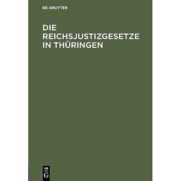Die Reichsjustizgesetze in Thüringen