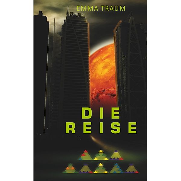 Die Reise, Emma Traum