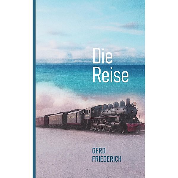 Die Reise, Gerd Friederich