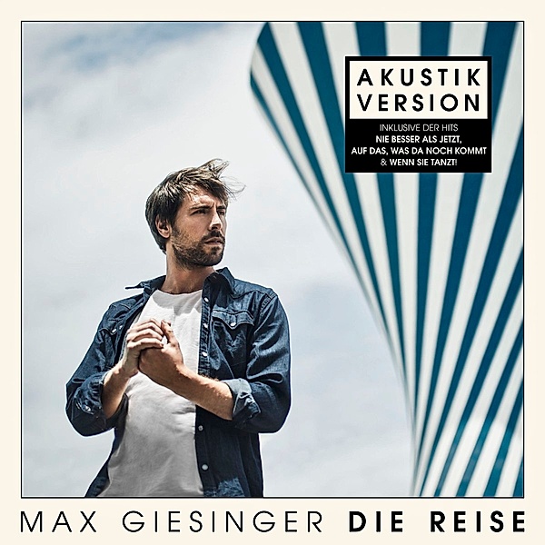 Die Reise (Akustik Version), Max Giesinger