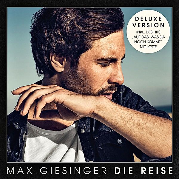 Die Reise (Deluxe Edition, 2 CDs), Max Giesinger