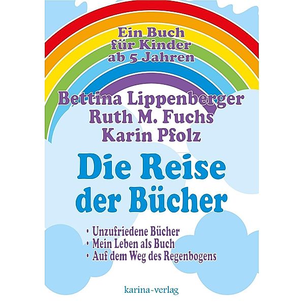 Die Reise der Bücher, Karin Pfolz, Bettina Lippenberger, Ruth M. Fuchs