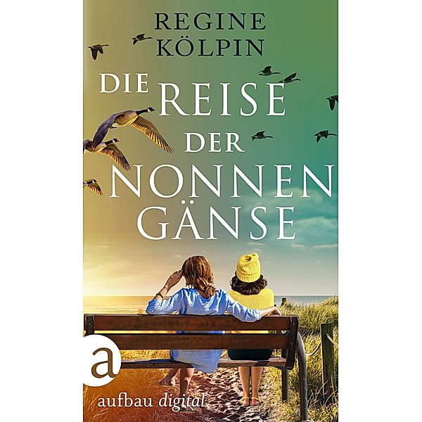 Die Reise der Nonnengänse, Regine Kölpin