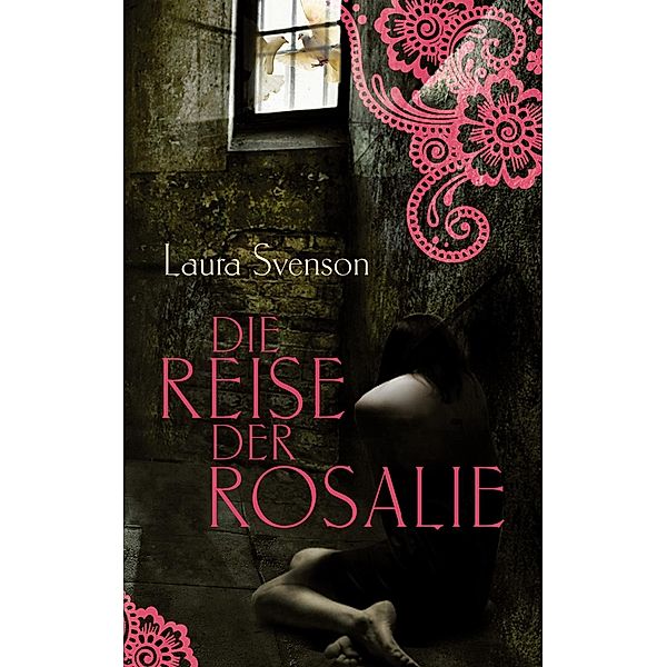 Die Reise der Rosalie, Laura Svenson