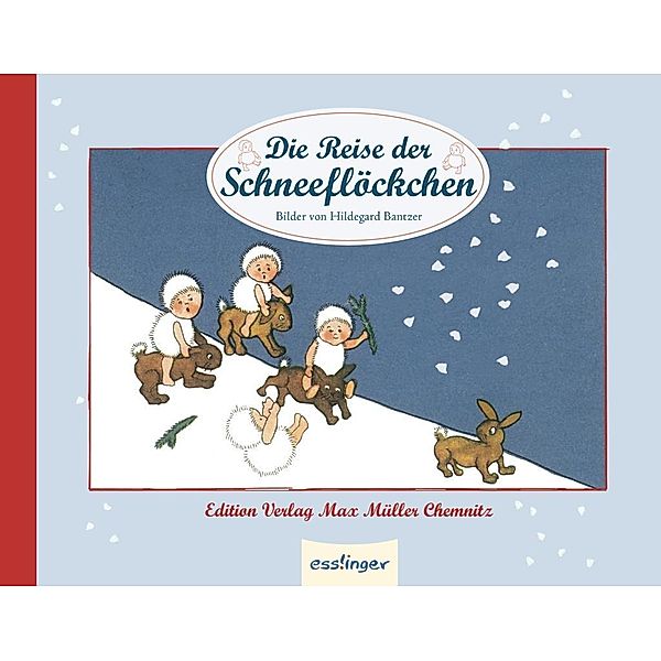 Die Reise der Schneeflöckchen, Reinhold Braun, Hildegard Bantzer