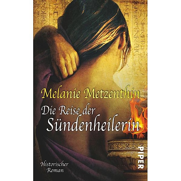 Die Reise der Sündenheilerin / Sündenheilerin-Reihe Bd.2, Melanie Metzenthin